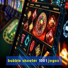 bubble shooter 1001 jogos